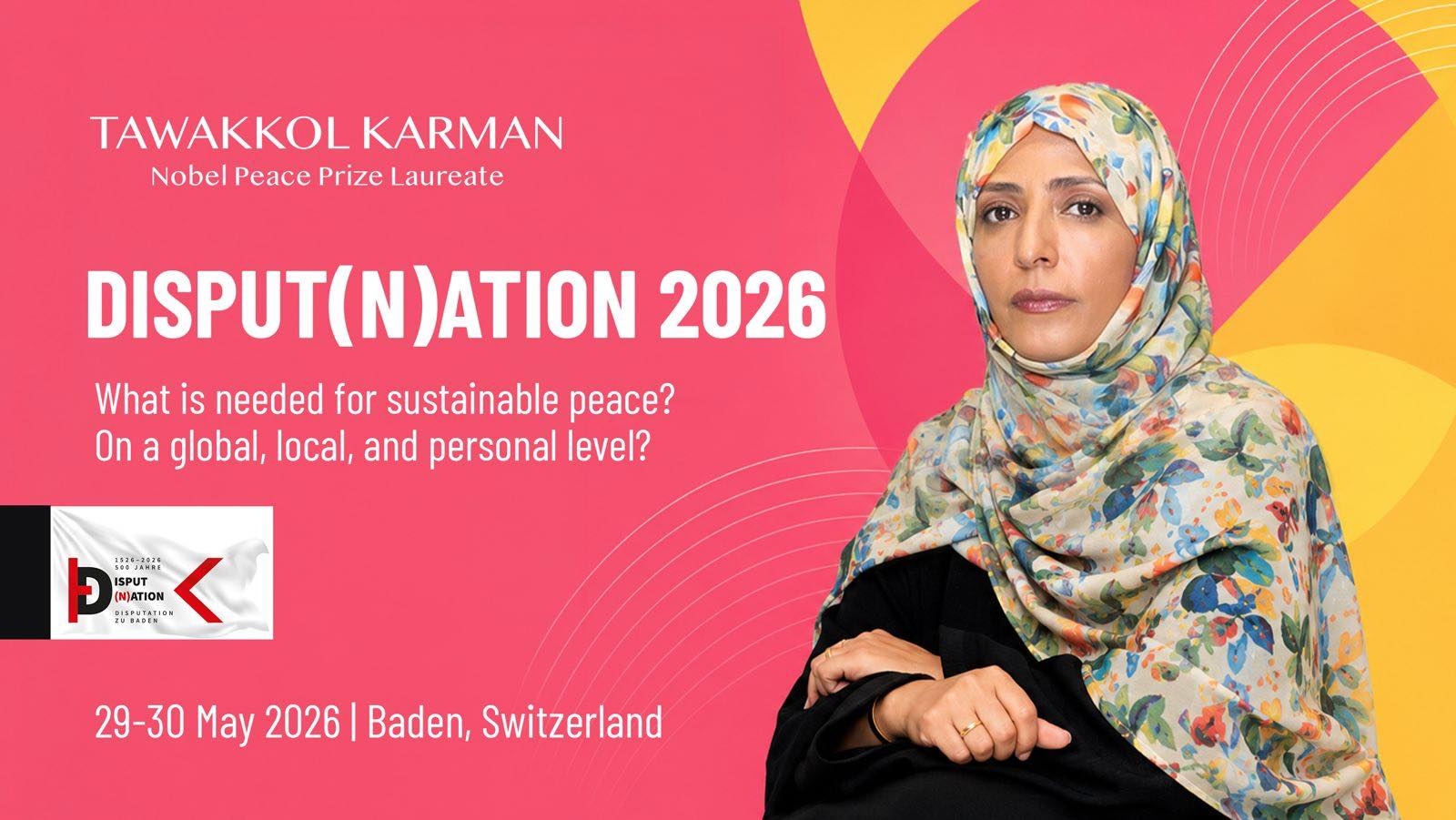 توكل كرمان تشارك في "حوار بادن 2026" بسويسرا لمناقشة السلام العالمي والعدالة الدولية